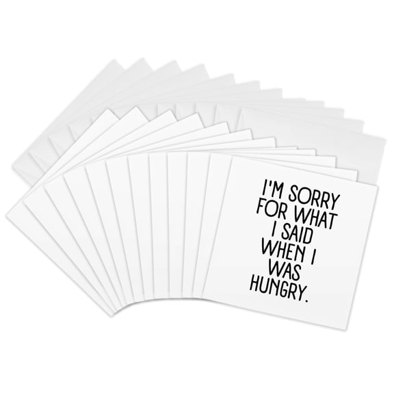 3drose, I Am Sorry for What I Said When I Was Hungry, 12 Greeting Cards with Envelopes