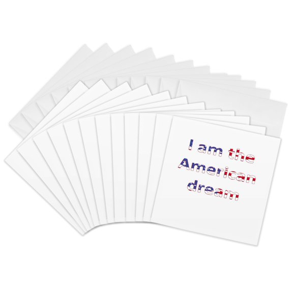 3drose, I Am the American Dream Prosperity and Success, 12 Greeting Cards with Envelopes