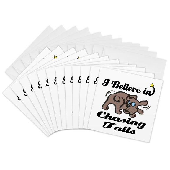 3drose, I Believe in Chasing Tails, 12 Greeting Cards with Envelopes