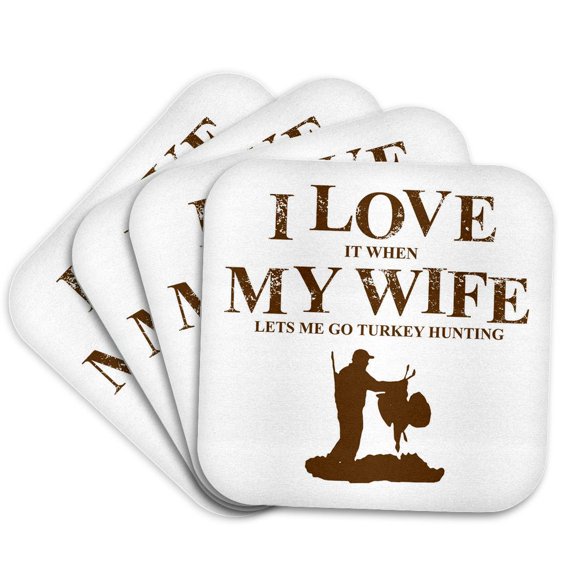 3drose, I Love It When My Wife Lets Me Go Turkey Hunting, Set of 4 Coasters - Cork