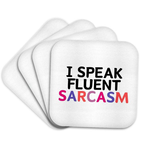 3drose, I Speak Fluent Sarcasm Typography - Colorful Funny Quote Design, Set of 4 Coasters - Soft