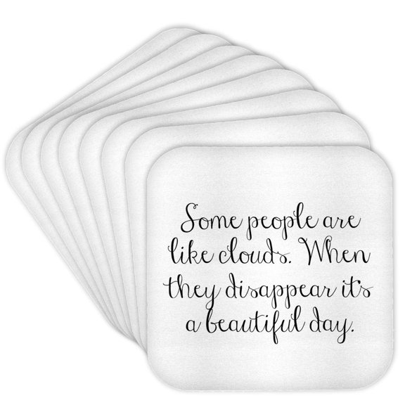 3drose, Image of Some People Are like Clouds When They Disappear Its a Quote, Set of 8 Coasters - Soft
