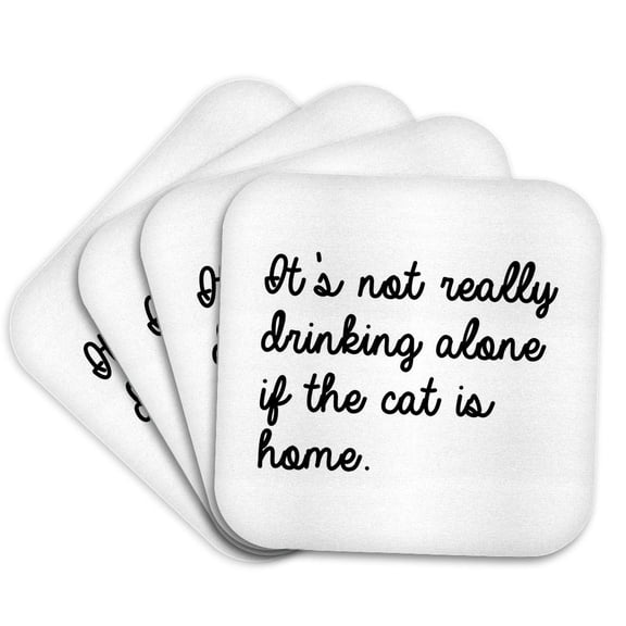 3drose, Its Not Really Drinking Alone If the Cat Is Home, Set of 4 Coasters - Cork