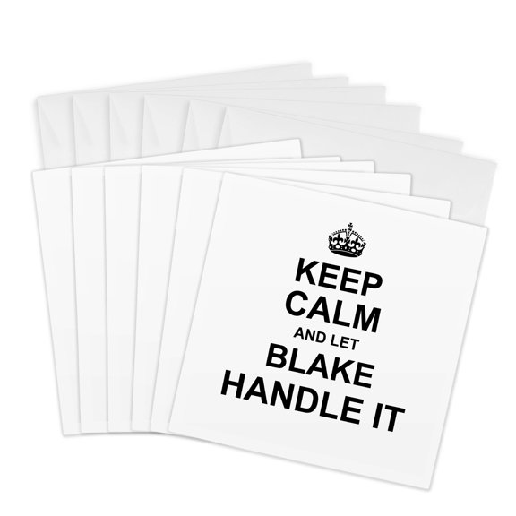 3drose, Keep Calm and Let Blake Handle It - Funny Personal Name, 6 Greeting Cards with Envelopes