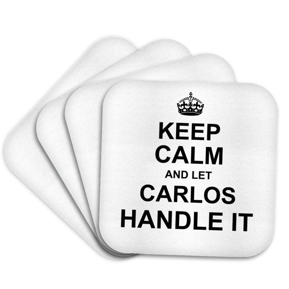 3drose, Keep Calm and Let Carlos Handle It - Funny Personal Name, Set of 4 Coasters - Soft