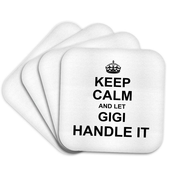 3drose, Keep Calm and Let Gigi Handle It - Fun Funny Grandma Grandmother Gift, Set of 4 Coasters - Soft