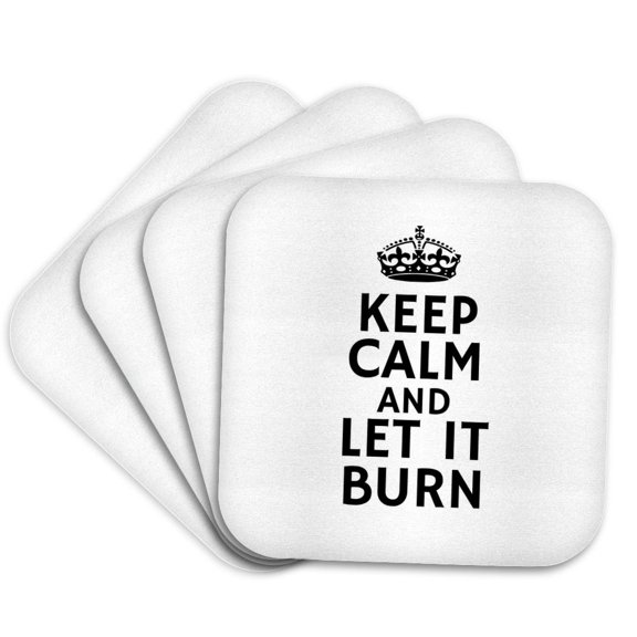 3drose, Keep Calm and Let It Burn Typography - Bold Quote with Crown Symbol, Set of 4 Coasters - Soft