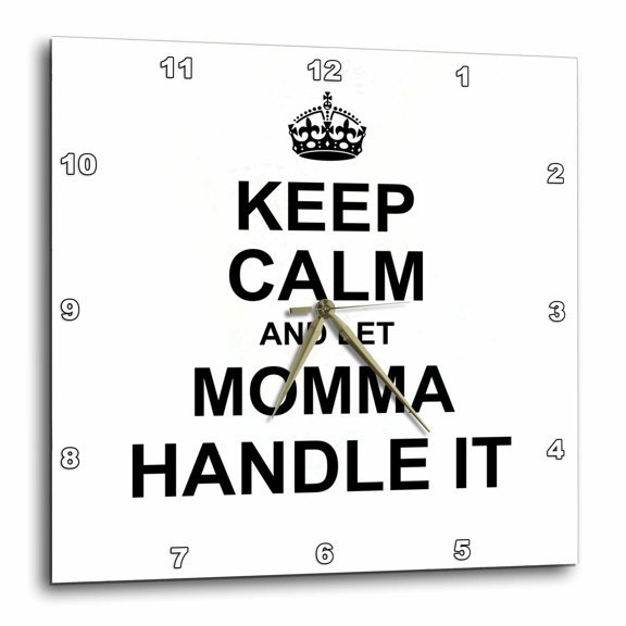3drose, Keep Calm and Let Momma Handle It - Mother Knows Best Mothers Day Gift, 10x10 Wall Clock