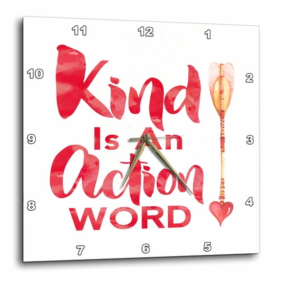 3drose, Kind Is an Action Word - Quote, 10x10 Wall Clock
