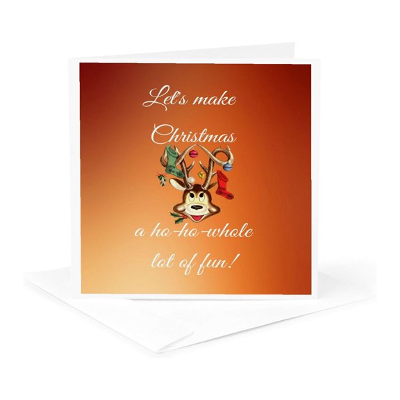 3drose, Lets Make Christmas a Ho Ho Whole Lot of Fun, 1 Greeting Card with Envelope