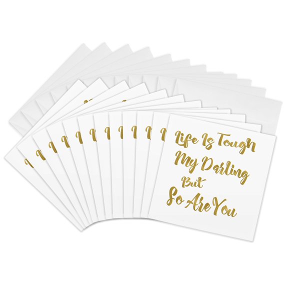 3drose, Life Is Tough My Darling but So Are You Quote in Digital Faux Gold, 12 Greeting Cards with Envelopes