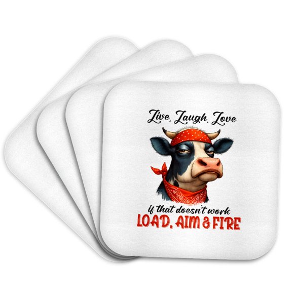 3drose, Live, Laugh, Love. If That Does Not Work, Load, Aim and Fire, Gift, Set of 4 Coasters - Soft