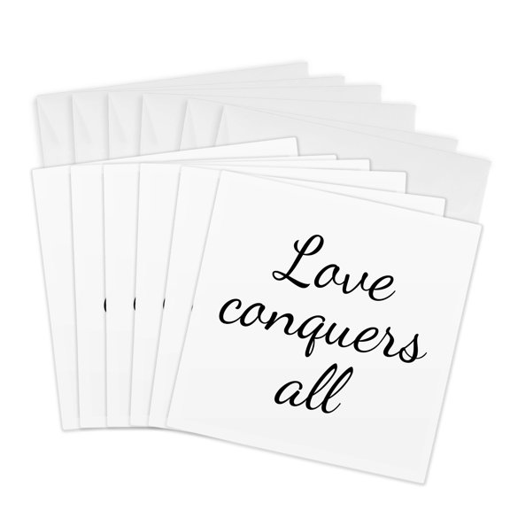 3drose, Love Conquers All. Black Script on a White Background., 6 Greeting Cards with Envelopes