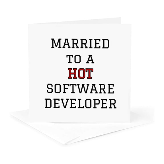 3drose, Married to a Hot Software Developer Typography Design, 1 Greeting Card with Envelope