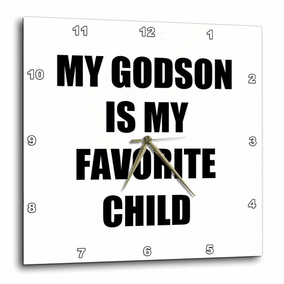 3drose, My Godson Is My Favorite Child Funny Godmother Godfather Humor Joke, 10x10 Wall Clock
