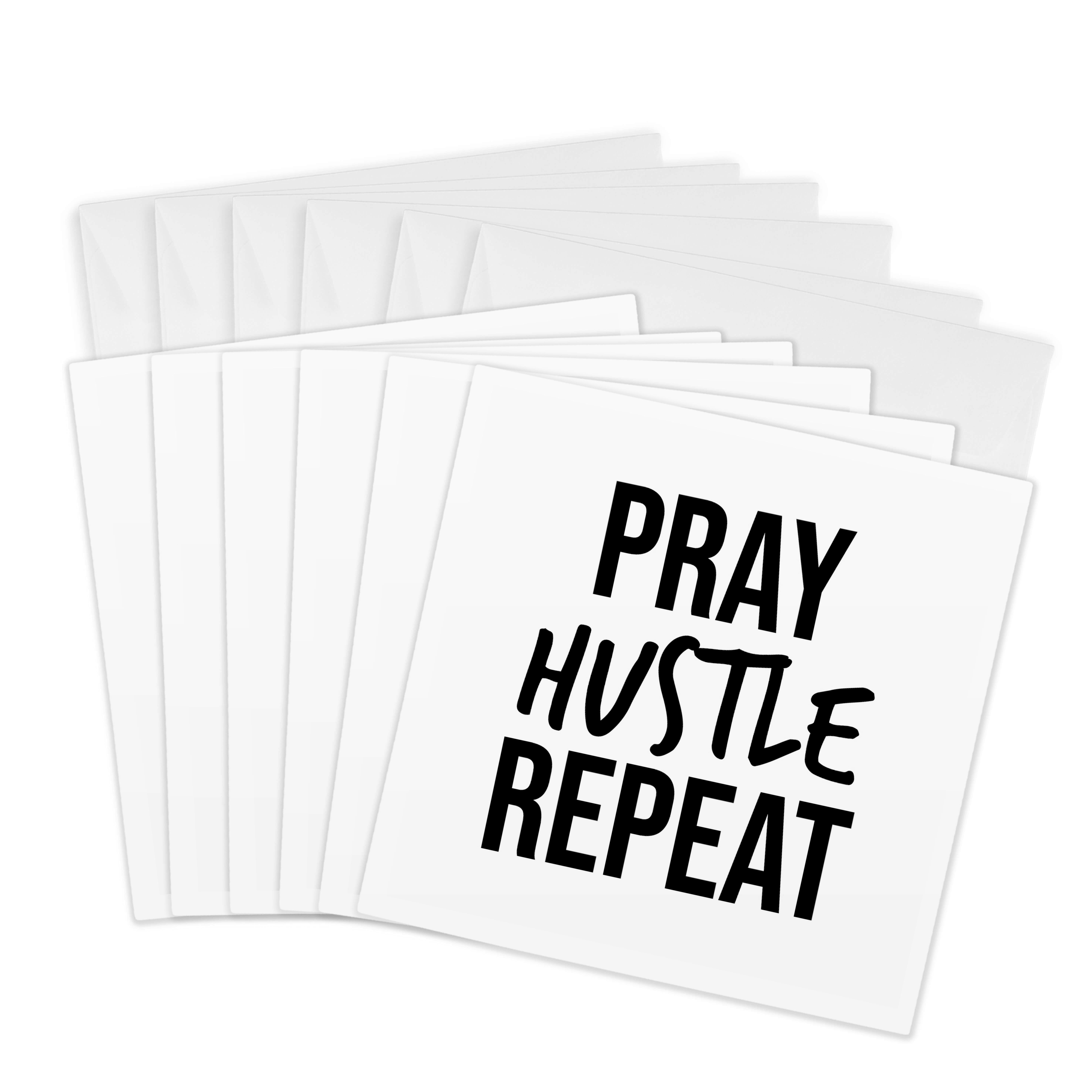 3drose, Pray Hustle Repeat. Bold Black Lettering on a White Background ...