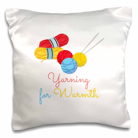 3drose, Red, Yellow, Blue Yarn, Knitting Pins. Yarning for Warmth Cool Text, 16x16 inch Pillow Case