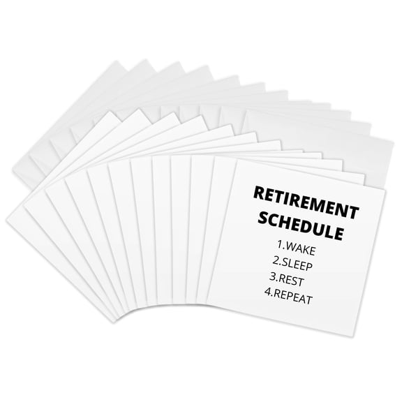 3drose, Retirement Sched, Wake,sleep,rest,repeat, 12 Greeting Cards with Envelopes
