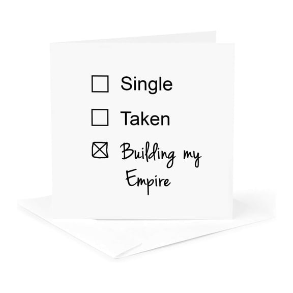 3drose, Single Taken Building My Empire Funny Checkbox Relationship Status, 1 Greeting Card with Envelope