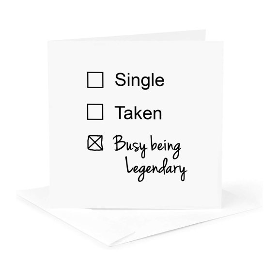 3drose, Single Taken Busy Being Legendary Funny Checkbox Relationship Status, 1 Greeting Card with Envelope