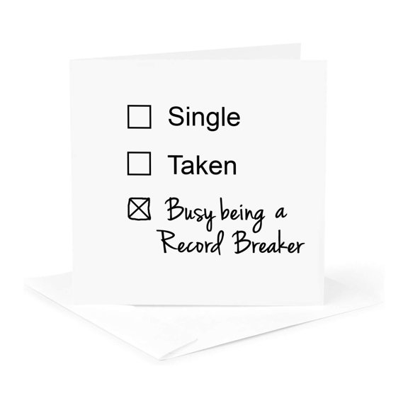3drose, Single Taken Busy Being a Record Breaker Funny Checkbox Marital Status, 1 Greeting Card with Envelope