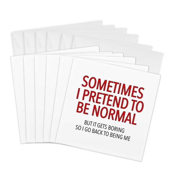 3drose, Sometimes I Pretend to Be Normal Red, 6 Greeting Cards with Envelopes