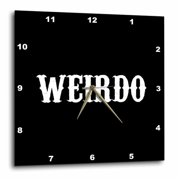 3drose, Weirdo. Fun, Bold, White Lettering on Black Background., 13x13 Wall Clock