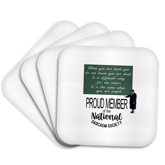 3drose, When You Are Dead You Do Not Know You Are Dead. Sarcastic Quote, Set of 4 Coasters - Soft
