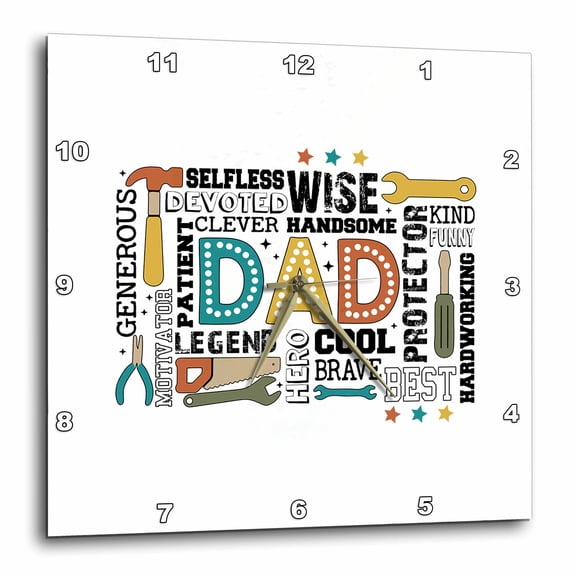 3drose, Wise, Handsome, Patient, Generous Dad. Fathers Day Text Art Gift, 15x15 Wall Clock
