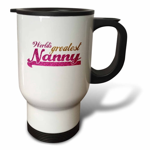 3drose, Worlds Greatest Nanny - Pink and Gold Text - Gifts for Nannies or for Grandmothers Nicknamed Nanny, 14oz Stainless Steel Travel Mug