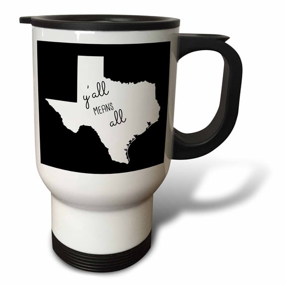 3drose, Yall Means All Written Inside the State of Texas. White on Black., 14oz Stainless Steel Travel Mug