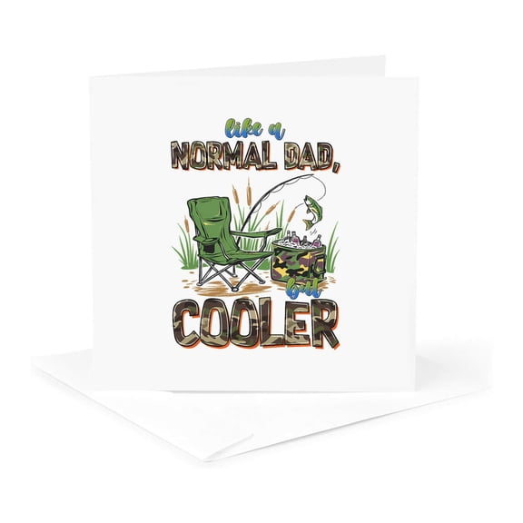 3drose, like a Normal Dad, but Cooler. Fish, Fishing Tackle, Gear. Hobby Gift, 1 Greeting Card with Envelope