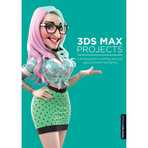 Pre-Owned 3DS Max Projects: A Detailed Guide to Modeling, Texturing, Rigging, Animation and Lighting (Paperback) 1909414050 9781909414051