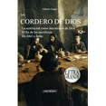 thumbnail image 1 of 3ed Cordero de Dios : La sustitución como mecanismo de Dios. El fin de los sacrificios. De Abel a Jesús (Paperback), 1 of 1