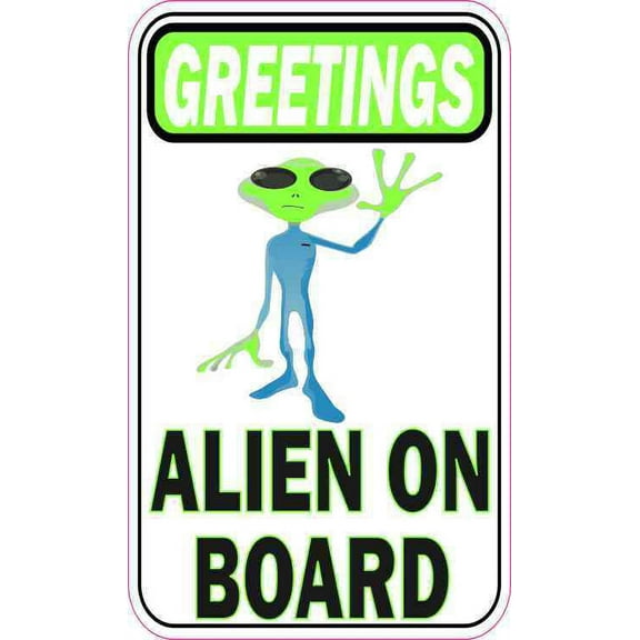 3in X 5in Greetings Alien on Board Sticker Vinyl Car Truck Vehicle Decal
