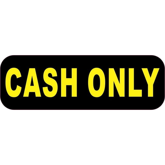3in x 1in Cash Only Business Sticker Vinyl Decal Stickers -