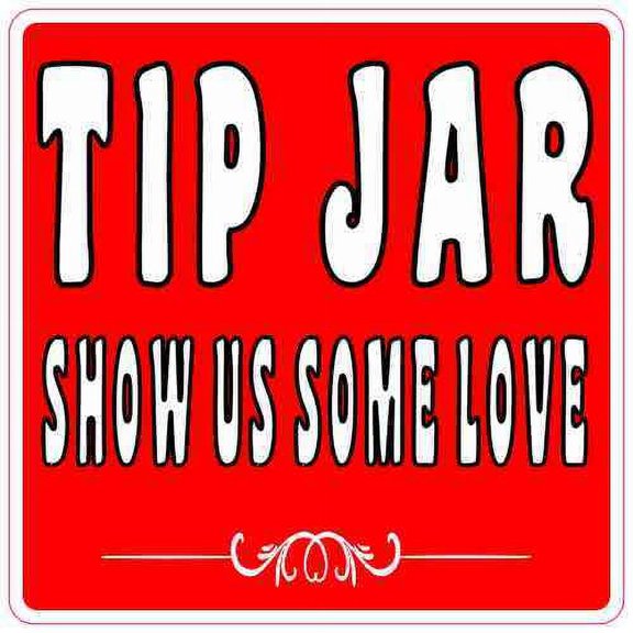 3in x 3in Show Us Some Love Tip Jar Magnet Magnetic Tipping Sign Magnets