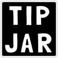 thumbnail image 1 of 3inx3in Tip Jar Sticker Vinyl Business Tipping Decal Tips Contai, 1 of 3