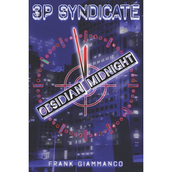 3p Syndicate Obsidian Midnight: A 3P Syndicate Adventure, Book 3, (Paperback)