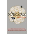 thumbnail image 1 of A Crash Course On the Anatomy of Robots  Paperback  193854501X 9781938545016 Kent Evans, 1 of 7