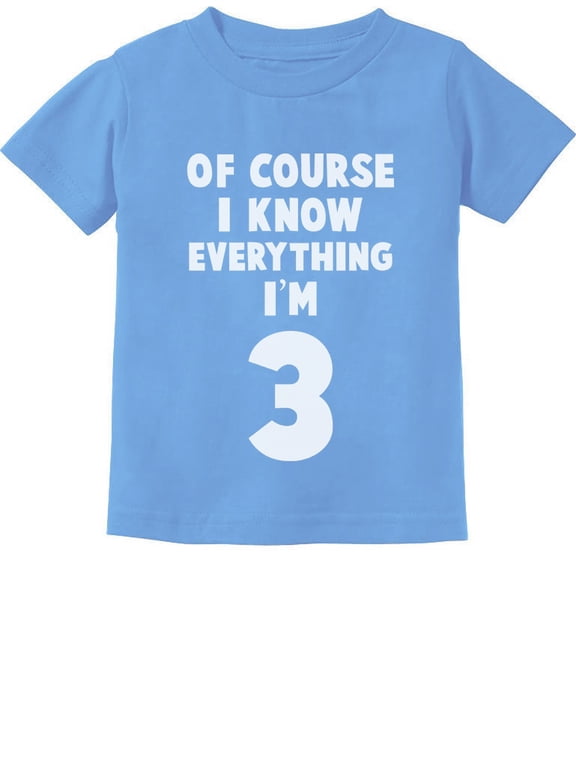 3rd Birthday Tstars Toddler's T-Shirt - "I Know Everything I'm 3" Funny Quote - Ideal Birthday Gift for 3-Year-Old Boys - Comical Party Wear - 100% Cotton Comfort - Unique Kids' Graphic Tee