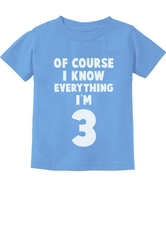 3rd Birthday Tstars Toddler's T-Shirt - "I Know Everything I'm 3" Funny Quote - Ideal Birthday Gift for 3-Year-Old Boys - Comical Party Wear - 100% Cotton Comfort - Unique Kids' Graphic Tee