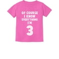 thumbnail image 1 of 3rd Birthday Tstars Toddler's T-Shirt - "I Know Everything I'm 3" Funny Quote - Ideal Birthday Gift for 3-Year-Old Boys - Comical Party Wear - 100% Cotton Comfort - Unique Kids' Graphic Tee, 1 of 6