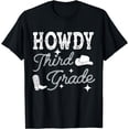 thumbnail image 1 of 3rd Grade T-Shirt Howdy Third Grade Teacher Student Back To School, 1 of 4