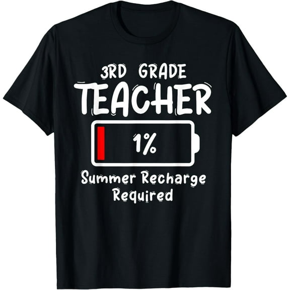 3rd-Grade Teacher Summer Recharge Required Last Day School T-Shirt