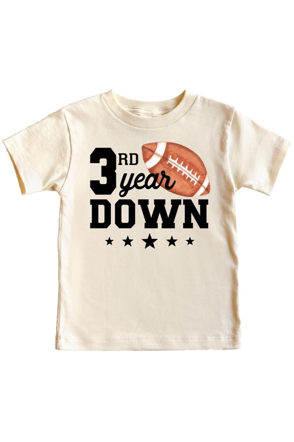 3rd Year Down Football Shirt for Boys and Girls Sports Theme Third Birthday Party Tee Natural Shirt 3T