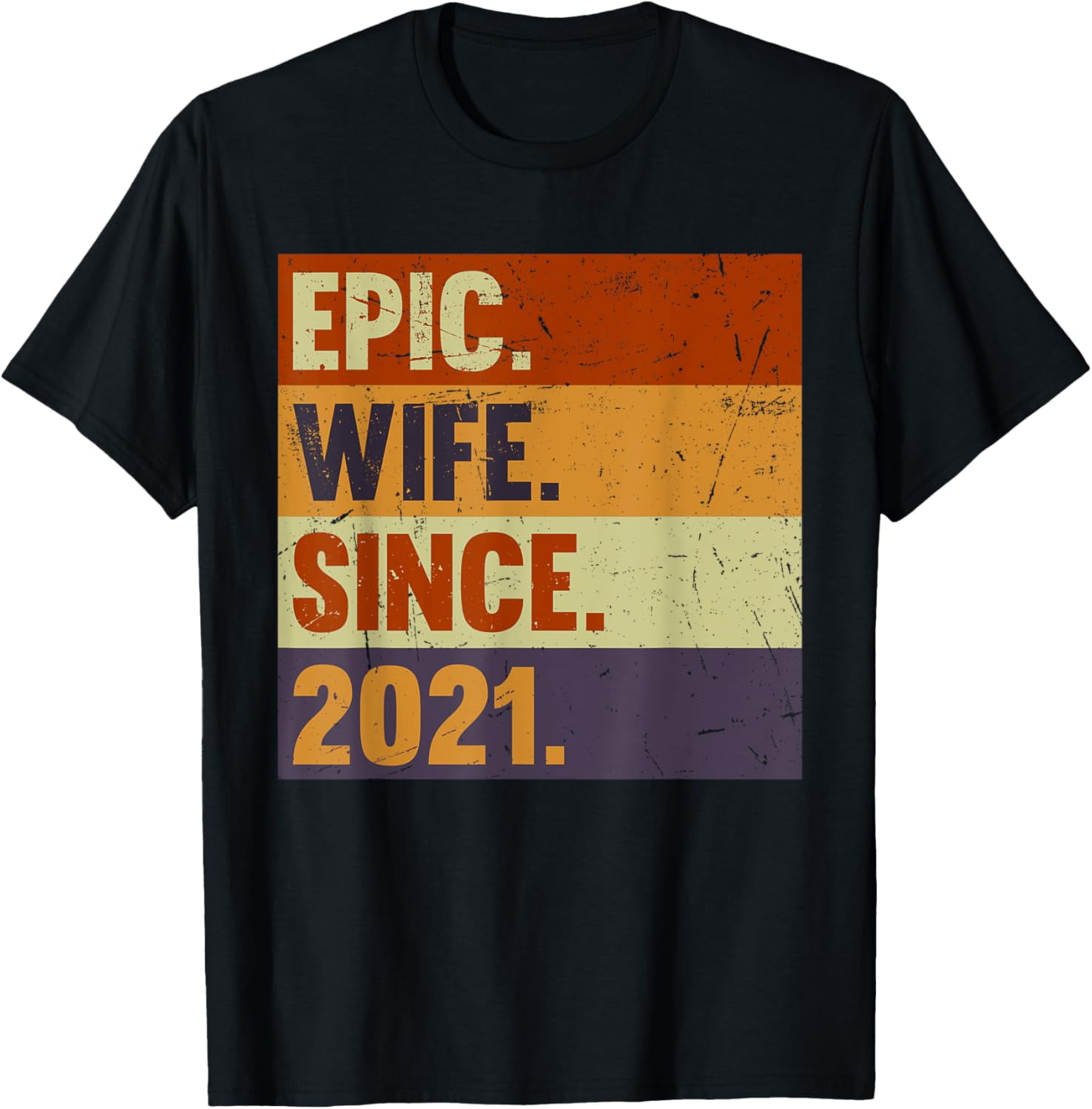 3rd Year Wedding Anniversary Best Epic Wife Since 2021 TShirt
