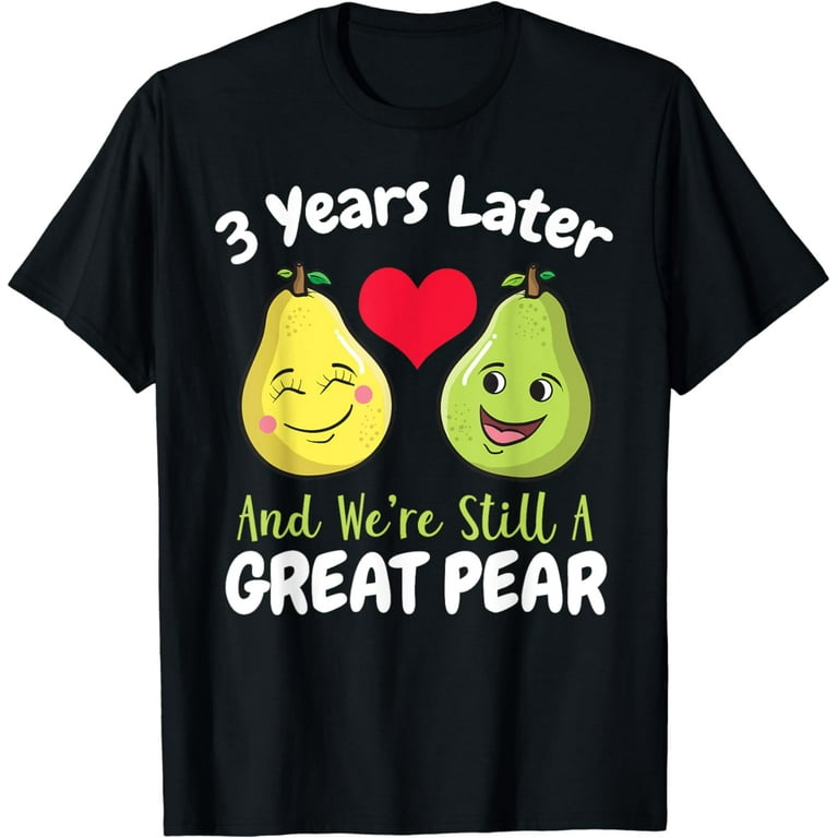 3 Year Anniversary T-Shirt Gift For Her Or Him 3 Year Anniversary T-Shirt Gift For Her Or Him