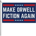 3x5 3ply Double Sided Flag, Make Orwell Fiction Again Flag 3x5