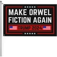 3x5 3ply Double Sided Flag, Make Orwell Fiction Again Flag 3x5